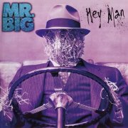 Mr. Big - Hey Man (30th Anniversary Edition, 23 tracks) (2026)