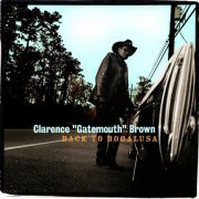 Clarence Brown - Back To Bogalusa (2001)