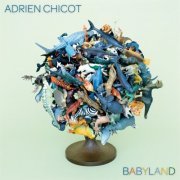 Adrien Chicot - Babyland (2021) [Hi-Res]