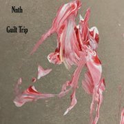 NNTH - Guilt Trip (2022)