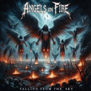 Angels On Fire - Falling From The Sky (2025) Hi-Res