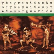 The Presidents Of The United States Of America - The Presidents of The United States of America (31st Anniversary Deluxe Edition) (2026)
