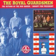 The Royal Guardsmen - The Return Of The Red Barron / Snoopy For President (Reissue) (1967-68/2001)