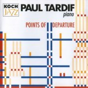 Paul Tardif - Points Of Departure (1995)