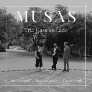 Bruna Cassou, Daniel Szulc & Lau Marques - Musas (2022) Hi Res