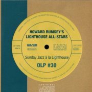 Howard Rumsey’s Lighthouse All Stars - Sunday Jazz à la Lighthouse (2007)