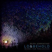 Ralph Sorrentino - Lo & Behold (2021)