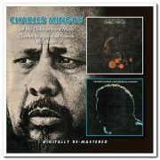 Charles Mingus - Let My Children Hear Music & Charles Mingus And Friends In Concert [3CD Remastered Box Set] (2014)