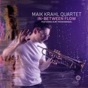 Maik Krahl Quartet - In-Between Flow (2022) [Hi-Res]