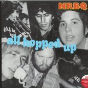 NRBQ - All Hopped Up (1977) [2018]