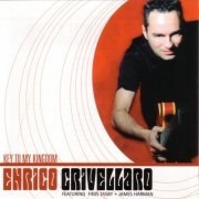 Enrico Crivellaro - Key to my kingdom (2005)