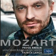 Pavol Breslik, Münchner Rundfunkorchester, Patrick Lange - Mozart: Opera Arias (2016) [Hi-Res]