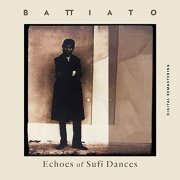 Franco Battiato - Echoes Of Sufi Dances (Remastered) (1985/2020)