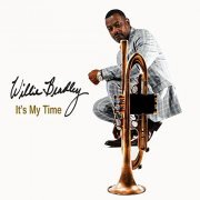 Willie Bradley - It's My Time (2021) Hi Res