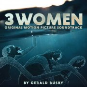 Gerald Busby - 3 Women (Original Motion Picture Soundtrack) (2021)