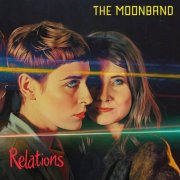 The Moonband - Relations (2025)