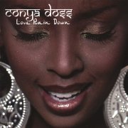 Conya Doss - Love Rain Down (2006)