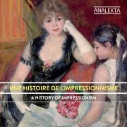 Angèle Dubeau - A History Of Impressionism (2013)