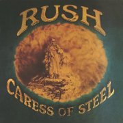 Rush - Caress Of Steel (1975) [Hi-Res]