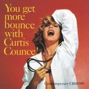 Curtis Counce - You Get More Bounce With Curtis Counce! (2023) [Hi-Res]