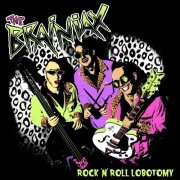 Brainiax - Rock 'n' Roll Lobotomy (2019)