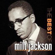 Milt Jackson - The Best Of Milt Jackson (2020)