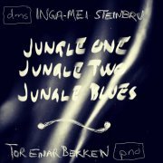 Tor Einar Bekken - Jungle One Jungle Two Jungle Blues (2023)