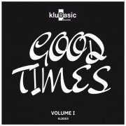 VA - Good Times, Vol. 1 (2019) [Hi-Res]