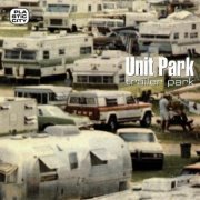 Unit Park - Trailer Park (2020)