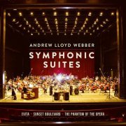 Andrew Lloyd Webber - Symphonic Suites (2021) [Hi-Res]