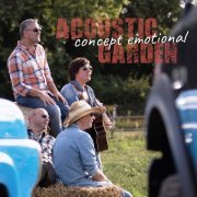 Acoustic Garden - Concept Emotional (2017) [Hi-Res]