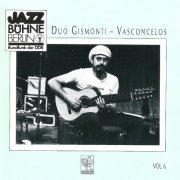 Egberto Gismonti, Naná Vasconcelos -  Jazzbühne Berlin '84 (1990) FLAC