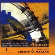 Peter Maklar & Christian Gruber - Attacca (2021)