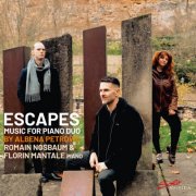 Romain Nosbaum, Florin Mantale - Escapes: Music for Piano Duo by Albena Petrovic (2026) [Hi-Res]