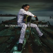 Ms. Dynamite - A Little Deeper (2002)