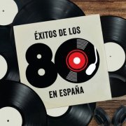 VA - Éxitos De Los 80 En España (2023)