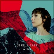 Gisèle Pape - Caillou (2021) [Hi-Res]