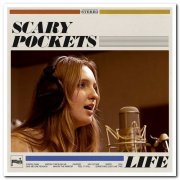 Scary Pockets - LIFE (2021) [Hi-Res]