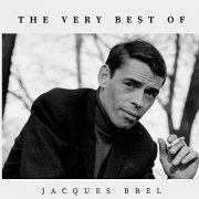 Jacques Brel - The Very Best of Jacques Brel (2020)