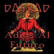 Das Rad - Adios al Futuro (2020) [Hi-Res]