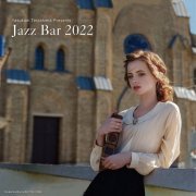 VA - Yasukuni Terashima Presents - Jazz Bar 2022 (2022)