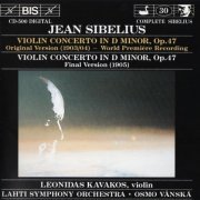 Leonidas Kavakos, Osmo Vänskä - Sibelius: Violin Concerto (Original and Final Versions) (1990) CD-Rip