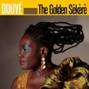 Douyé - The Golden Sèkèrè (2023)