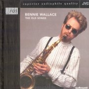 Bennie Wallace - The Old Songs (1993)