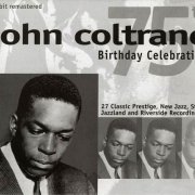 John Coltrane - 75th Birthday Celebration (2001)