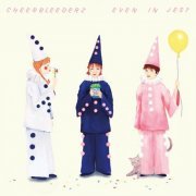 Cheerbleederz - even in jest (2022) Hi-Res