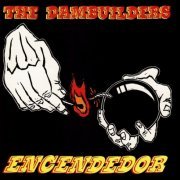 The Dambuilders - Encendedor (1994)