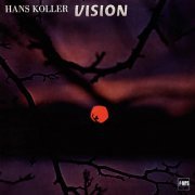 Hans Koller Free Sound - Vision (2015) [Hi-Res]