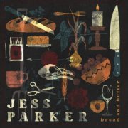 Jess Parker - Bread and Butter (2022) Hi-Res