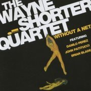 Wayne Shorter Quartet - Without a Net (2013) Flac